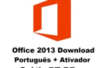 Office 2013 Download Português + Ativador Grátis PT-BR 2023